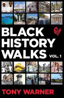 Twenty in 2020 #: Black History Walks