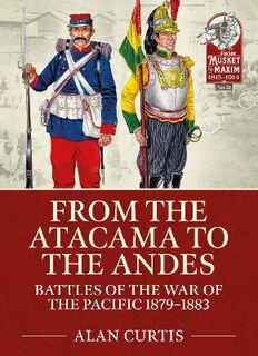 From Musket to Maxim #: From the Atacama to the Andes