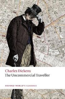 Uncommercial Traveller, The