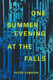 Phoenix Poets #: One Summer Evening at the Falls