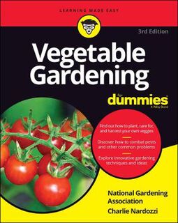 Vegetable Gardening for Dummies  (3rd Edition)