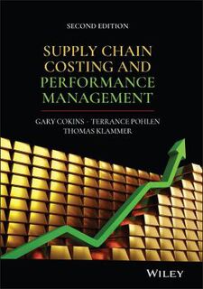 Supply Chain Costing and Performance Management  (2nd Edition)