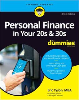 Personal Finance in Your 20s & 30s For Dummies  (3rd Edition)