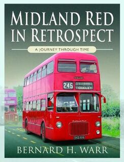 Midland Red in Retrospect: A Journey Through Time