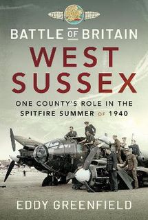Battle of Britain, West Sussex