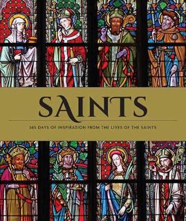 Saints: The Illustrated Book of Days