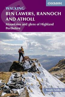 Walking Ben Lawers, Rannoch and Atholl (2nd Edition)