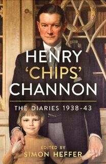 Henry Chips Channon - Volume 02