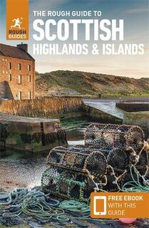 Rough Guide to Scottish Highlands and Islands, The