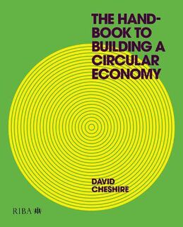 The Handbook to Building a Circular Economy (2nd Edition)