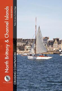 Cruising Companions #: North Brittany & Channel Islands Cruising Companion  (3rd Edition)