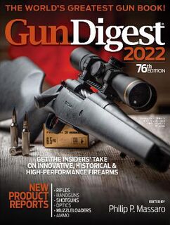 Gun Digest 2022, 76th Edition  (76th Edition)