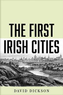 The First Irish Cities
