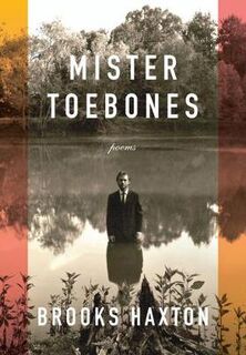 Mister Toebones (Poetry)