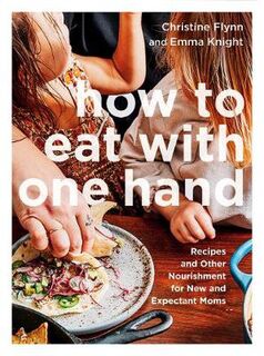 How To Eat With One Hand