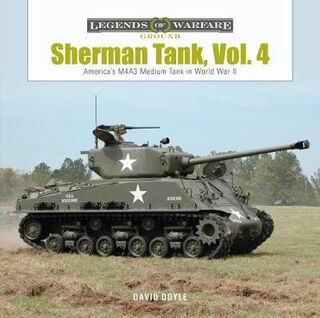 Sherman Tank, Vol. 4: The M4A3 Medium Tank in World War II and Korea