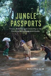 Ethnography of Political Violence #: Jungle Passports