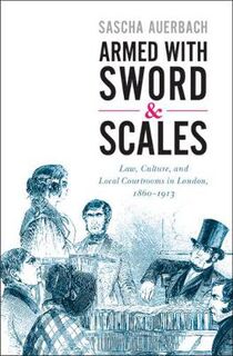 Studies in Legal History #: Armed with Sword and Scales