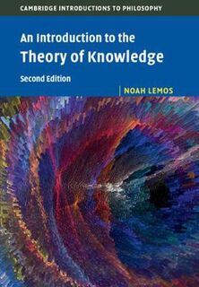 Cambridge Introductions to Philosophy #: An Introduction to the Theory of Knowledge  (2nd Edition)