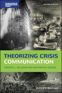 Theorizing Crisis Communication (2nd Edition)
