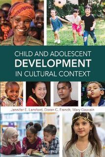 Child and Adolescent Development in Cultural Context