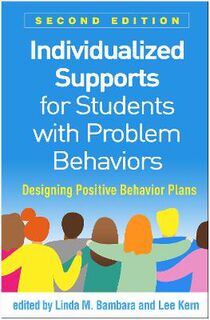 Individualized Supports for Students with Problem Behaviors (2nd Edition)