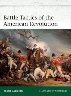 Elite #: Battle Tactics of the American Revolution