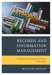 Records and Information Management (4th Edition)