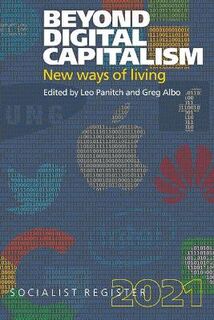 Beyond Digital Capitalism: New Ways of Living
