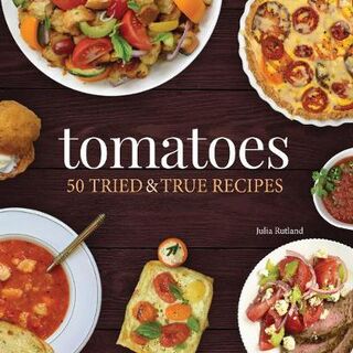 Nature's Favorite Foods Cookbooks #: Tomatoes