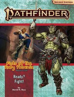 Pathfinder Adventure Path: Ready? Fight! (Fists of the Ruby Phoenix 2 of 3) (P2) (Graphic Novel)