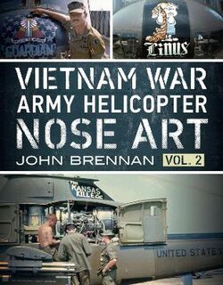 Vietnam War Army Helicopter Nose Art