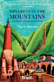 Bradt Travel Literature #: Minarets in the Mountains