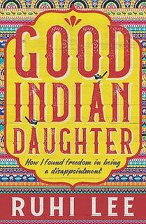 Good Indian Daughter