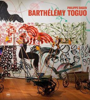 Barthelemy Toguo  (Bilingual Edition)