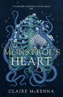 Deepwater Trilogy #01: Monstrous Heart