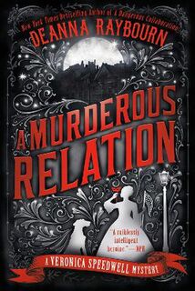 Veronica Speedwell Mystery #05: A Murderous Relation