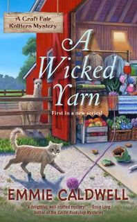 Craft Fair Knitters Mystery #01: A Wicked Yarn