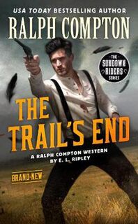 Ralph Compton: The Trail's End