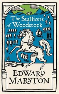 Domesday #06: The Stallions of Woodstock