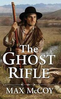 Ghost Rifle #01: The Ghost Rifle
