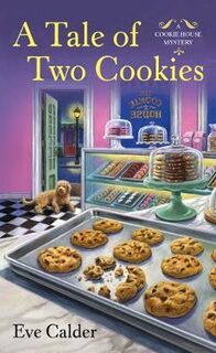 Cookie House Mystery #03: A Tale of Two Cookies