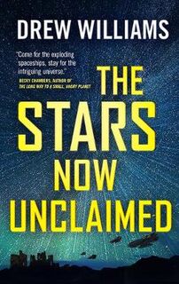 Universe After #01: Stars Now Unclaimed, The