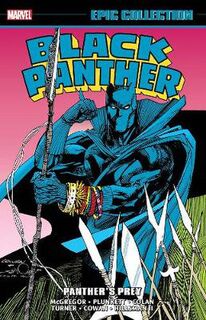 Black Panther Epic Collection: Panther's Prey (Graphic Novel)