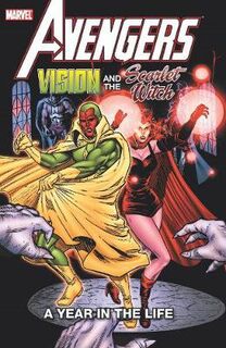 Avengers: Vision & The Scarlet Witch - A Year In The Life (Graphic Novel)