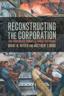 Reconstructing the Corporation