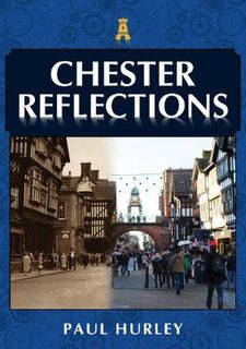 Reflections #: Chester Reflections