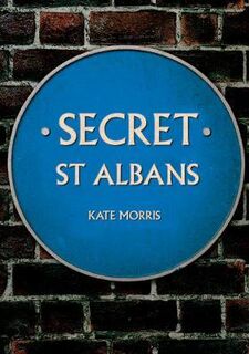 Secret #: Secret St Albans