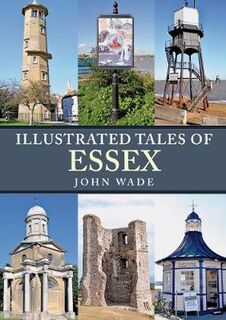 Illustrated Tales of ... #: Illustrated Tales of Essex