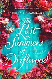 Lost Summers of Driftwood, The